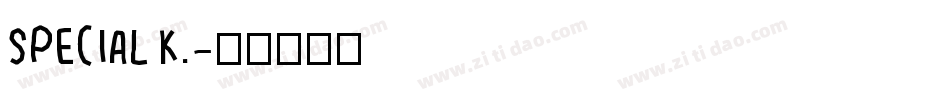 special k.字体转换
